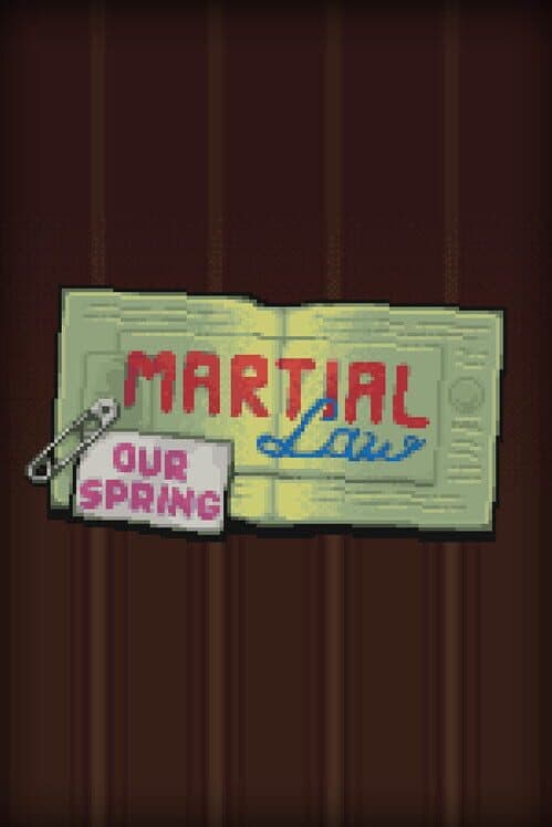 Martial Law: Our Spring cover art