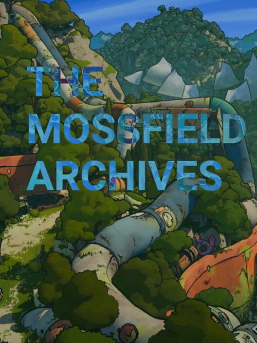 Mossfield Archives cover art