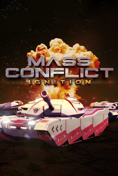 Mass Conflict: Ignition cover art