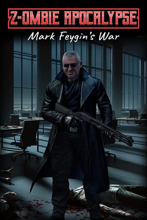 Z-ombie Apocalypse: Mark Feygin's War cover art