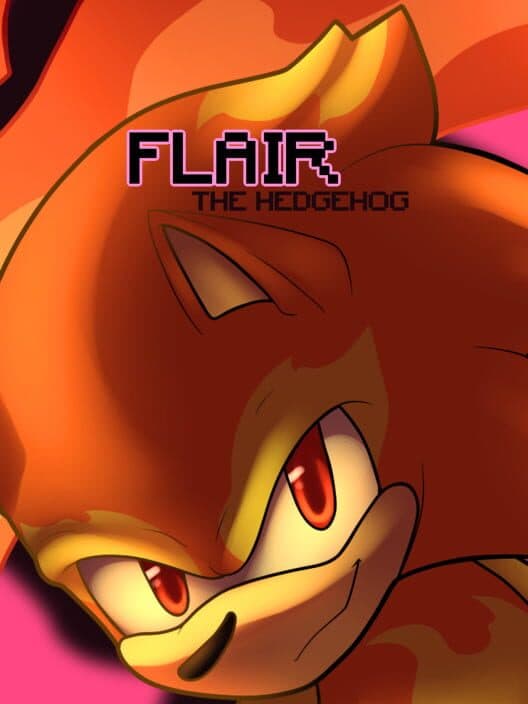 Flair the Hedgehog cover art