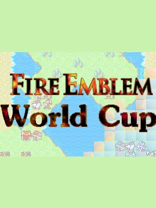 Fire Emblem World Cup cover art