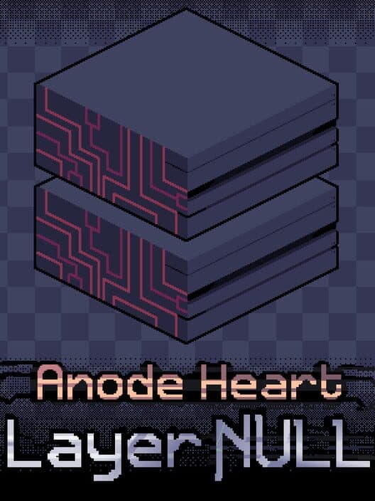 Anode Heart: Layer Null cover art