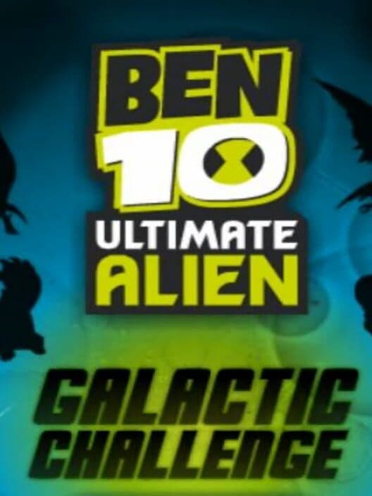 Ben 10 Ultimate Alien Galactic Challenge cover art