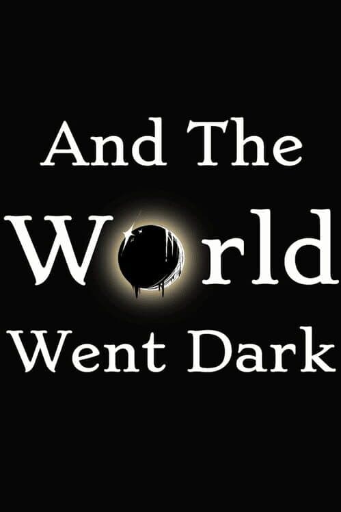 And The World Went Dark cover art
