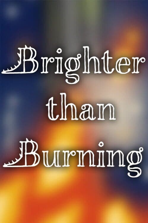 Brighter Than Burning cover art