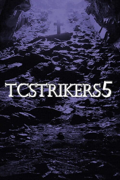 TCStrikers5 cover art