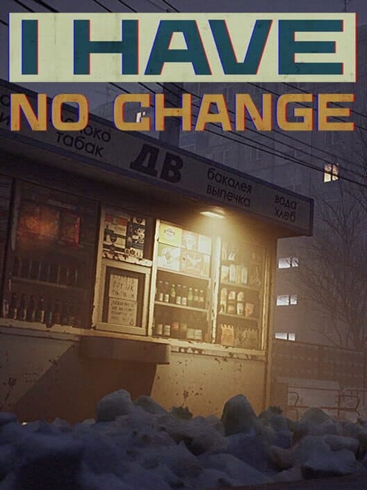 I Have No Change cover art