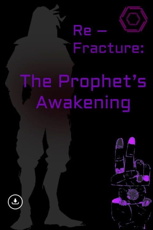 Re-Fracture: The Prophet’s Awakening cover art