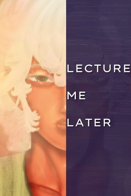 Lecture Me Later cover art