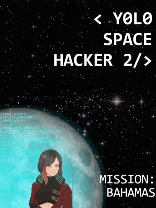 Yolo Space Hacker 2: Mission Bahamas cover art