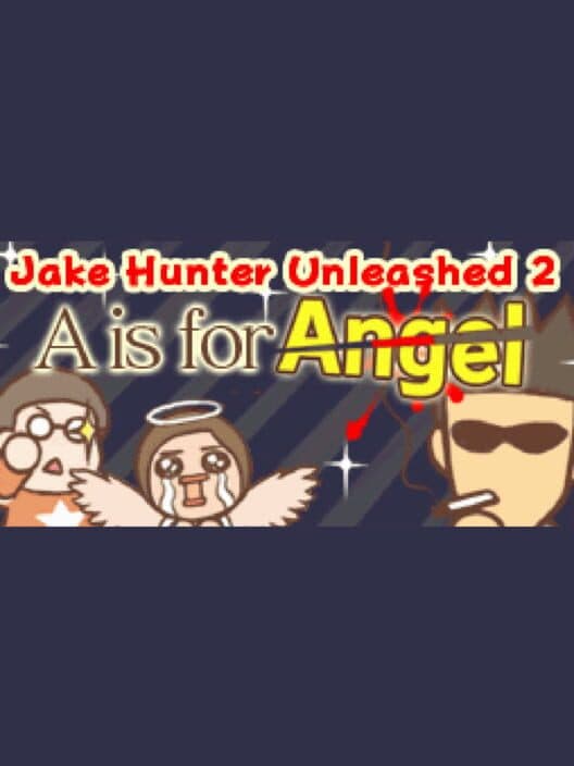 Jake Hunter Unleashed 2: A Is for Angel cover art