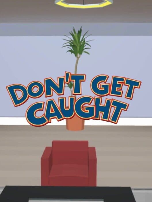 Don't Get Caught cover art