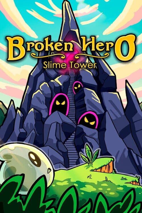 Broken Hero: Slime Tower cover art