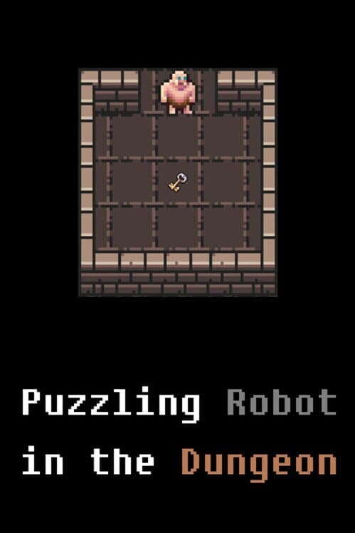Puzzling Robot in the Dungeon cover art