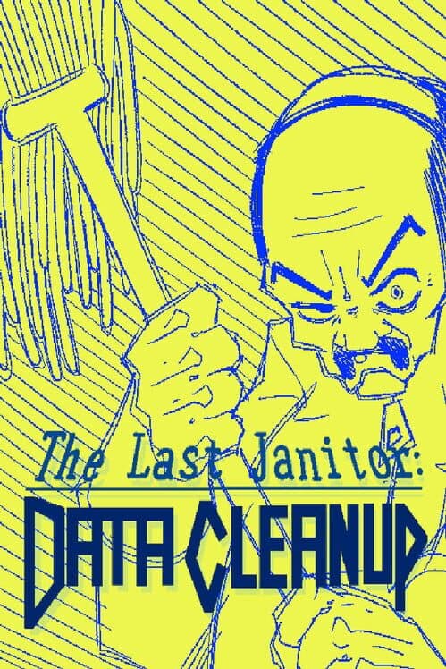 The Last Janitor: Data Cleanup cover art