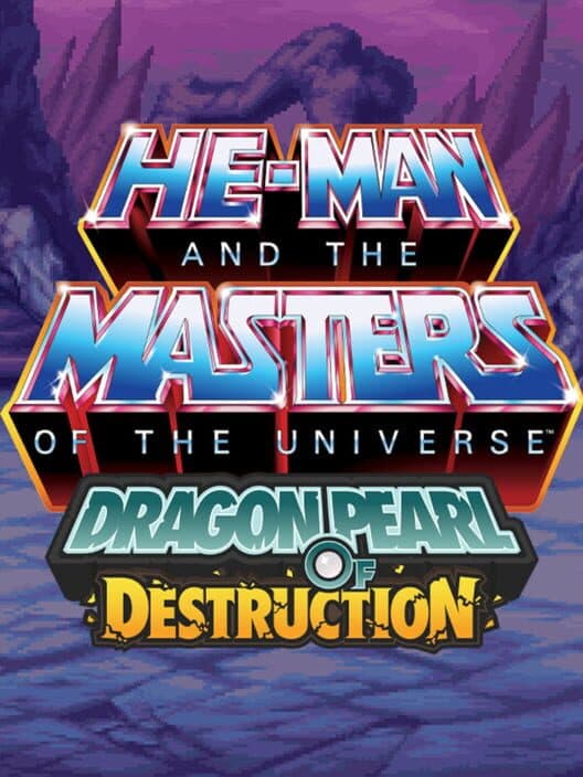 He-Man and the Masters of the Universe: Dragon Pearl of Destruction cover art