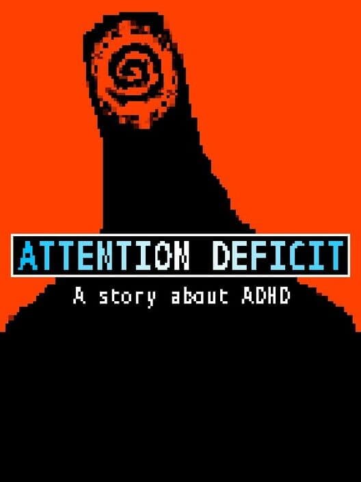 Attention Deficit: A story about ADHD cover art