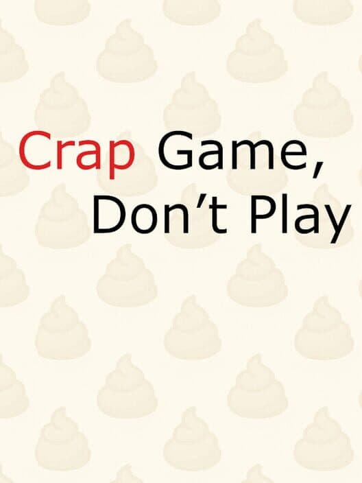 Crap Game, Don’t Play cover art