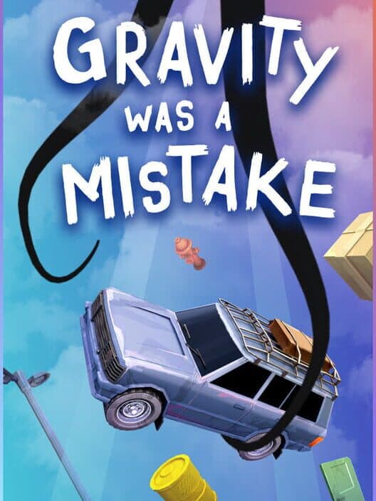 Gravity Was A Mistake cover art