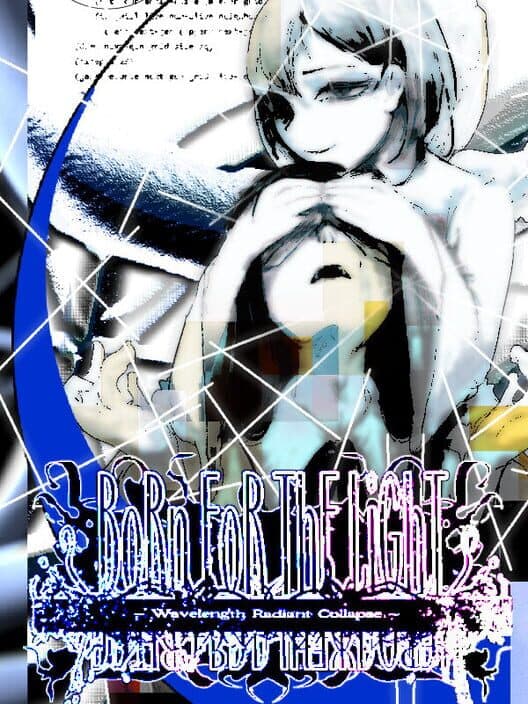 Born for the Light: Wavelength Radiant Collapse cover art