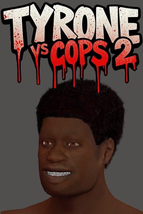 Tyrone vs. Cops 2 cover art