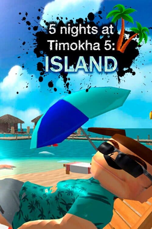 5 Nights at Timokha 5: Island cover art