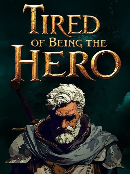 Tired of Being the Hero cover art