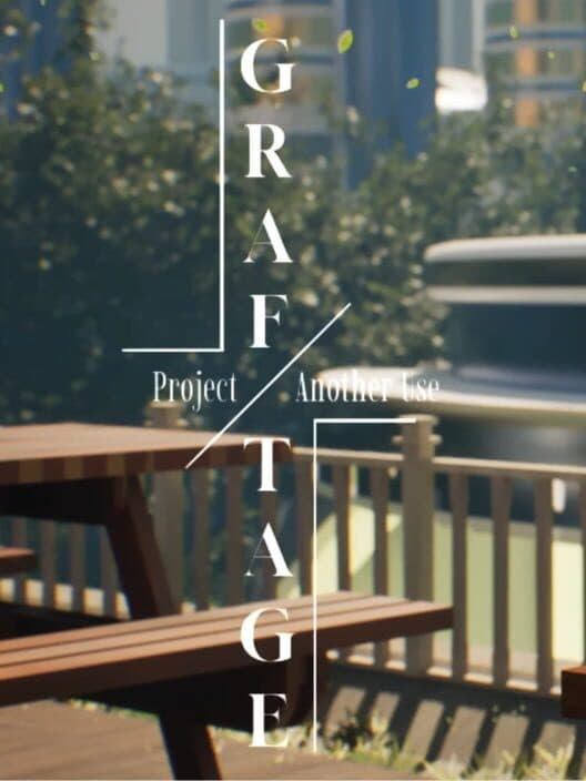 Project: Another Use - Graftage cover art