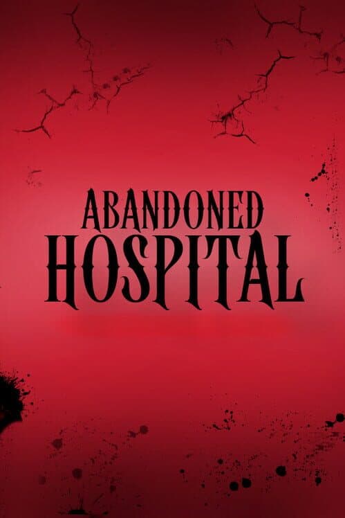 Abandoned Hospital cover art