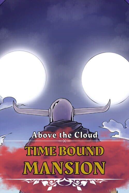 Above the Cloud: Time Bound Mansion cover art