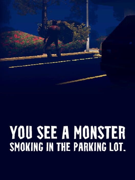 You See a Monster Smoking in the Parking Lot cover art