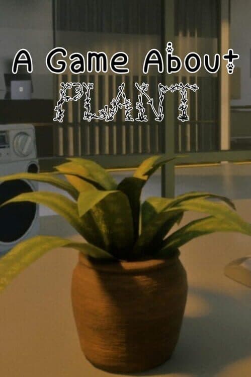 A Game About Plant cover art