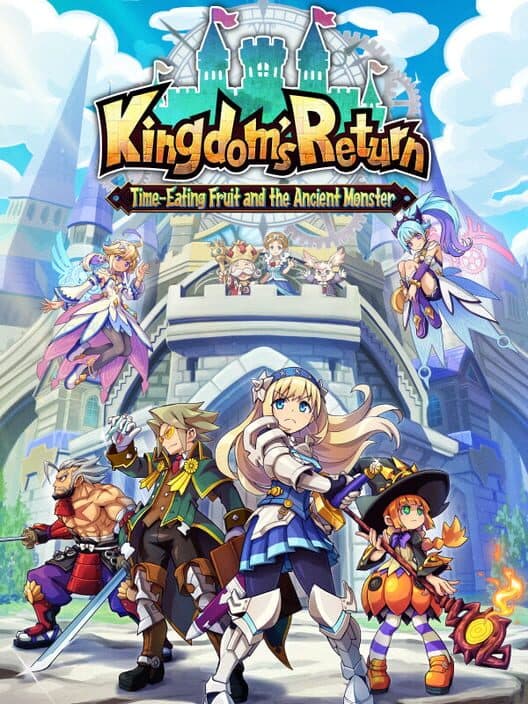Kingdom's Return: Time-Eating Fruit and the Ancient Monster cover art