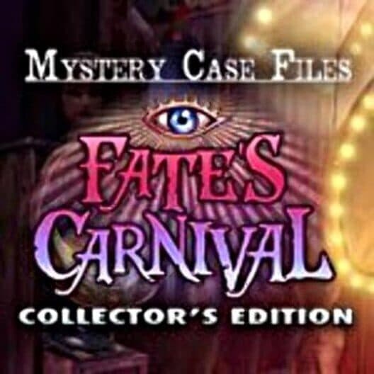 Mystery Case Files: Fates Carnival - Collector's Edition cover art