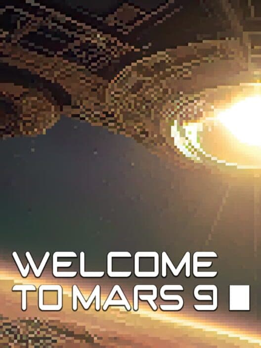 Welcome to Mars 9 cover art