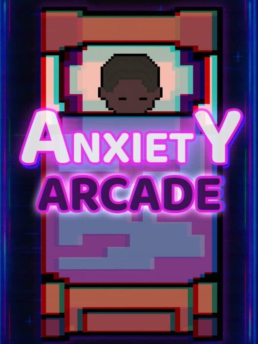 Anxiety Arcade cover art