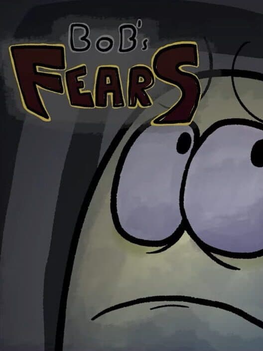 Bob's Fears cover art
