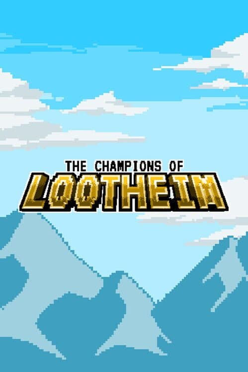 The Champions of Lootheim cover art