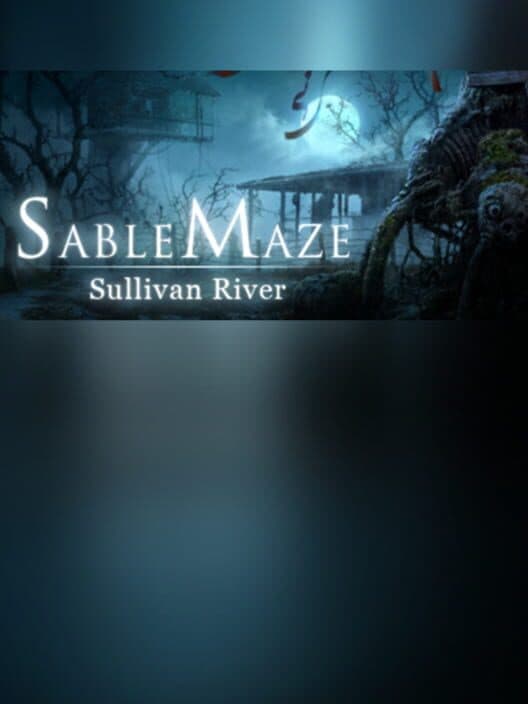 Sable Maze: Sullivan River cover art
