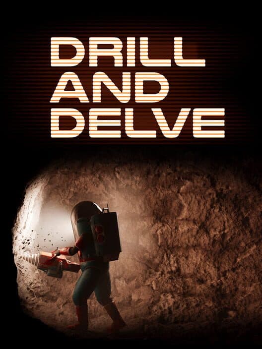 Drill and Delve cover art