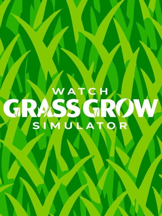 Watch Grass Grow Simulator cover art