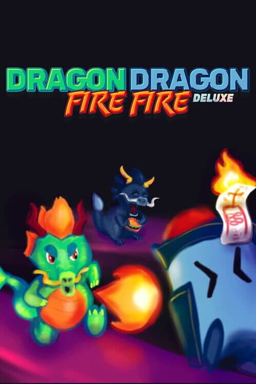 Dragon Dragon Fire Fire Deluxe cover art
