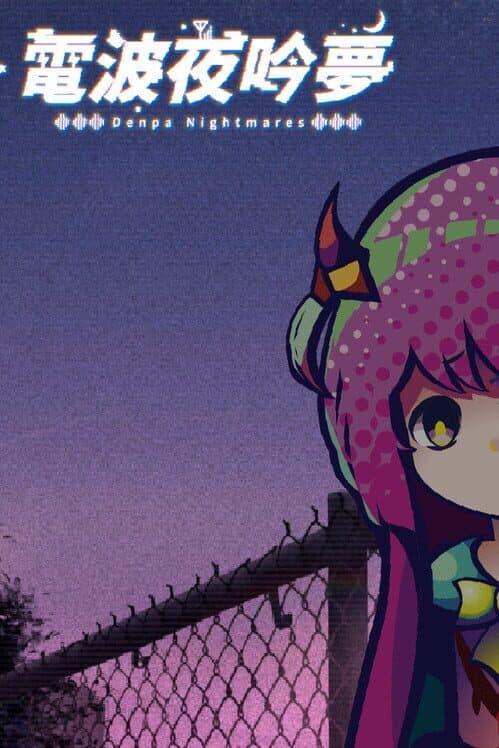 Denpa Nightmares cover art