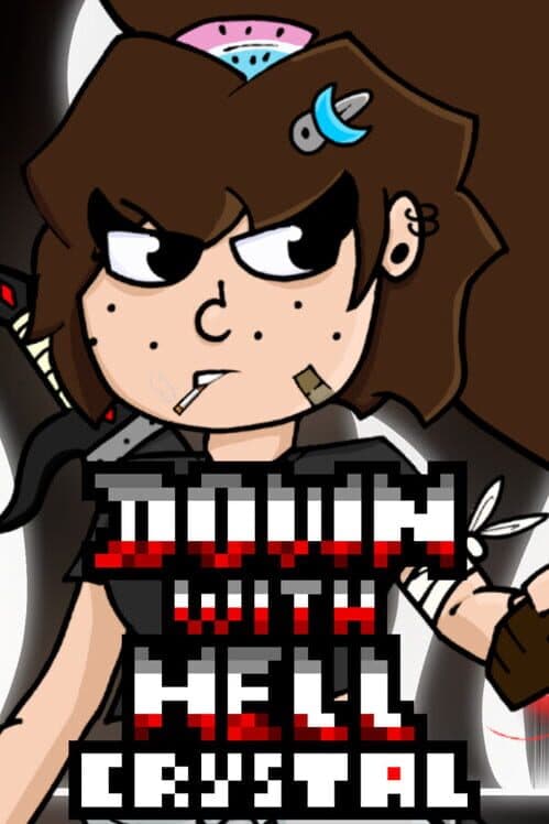Down With Hell: Crystal cover art