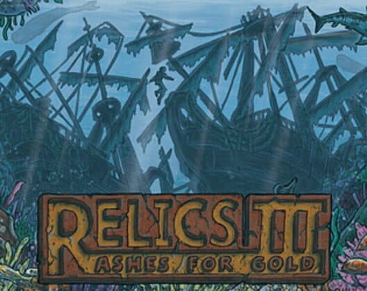 Relics 3: Ashes for Gold cover art