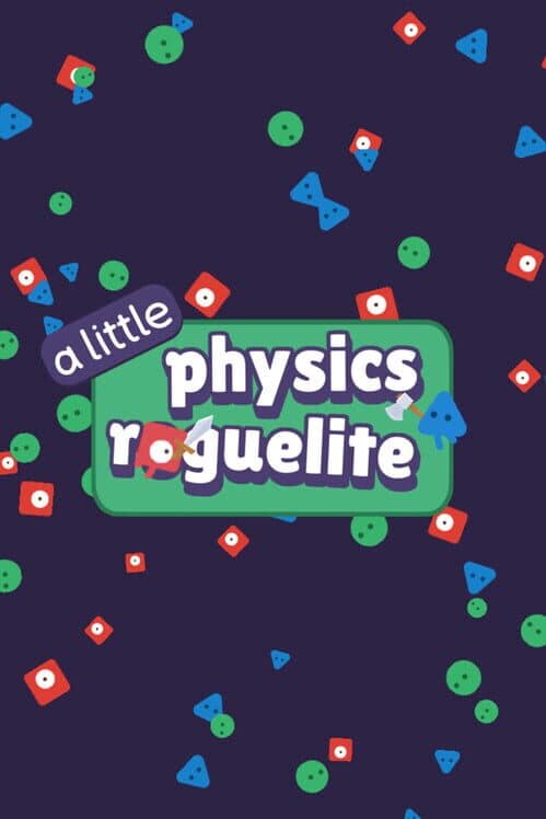 A Little Physics Roguelike cover art