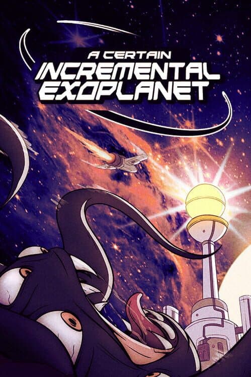 A Certain Incremental Exoplanet cover art