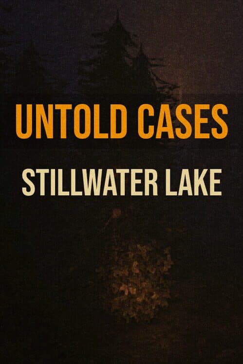 Untold Cases: Stillwater Lake cover art