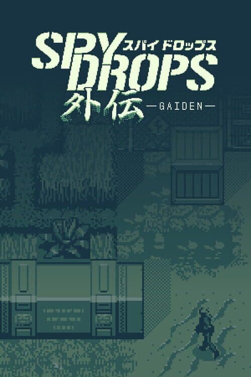 Spy Drops Gaiden cover art